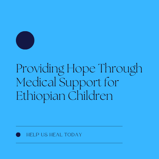 Ethiopian children’s medical aid