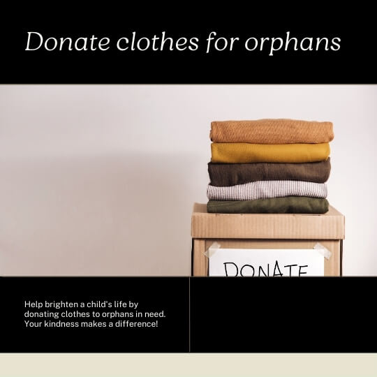 Donate clothes to orphans