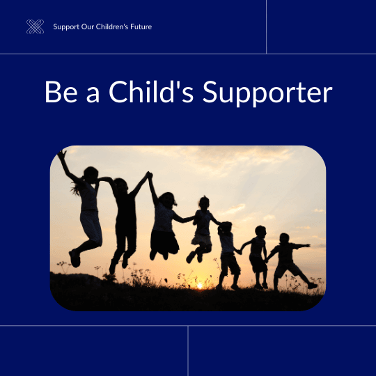 Be a Childs Supporter