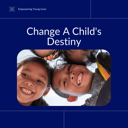 Change a Child’s Destiny